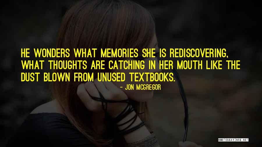Jon McGregor Quotes 420056 Jon McGregor Quotes 420056