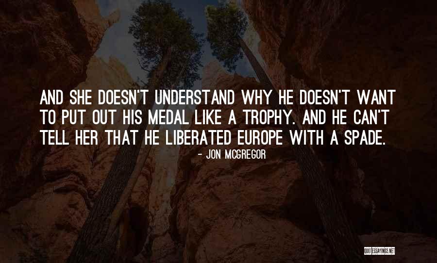 Jon McGregor Quotes 821463 Jon McGregor Quotes 821463