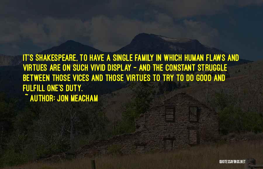 Jon Meacham Quotes 1328125