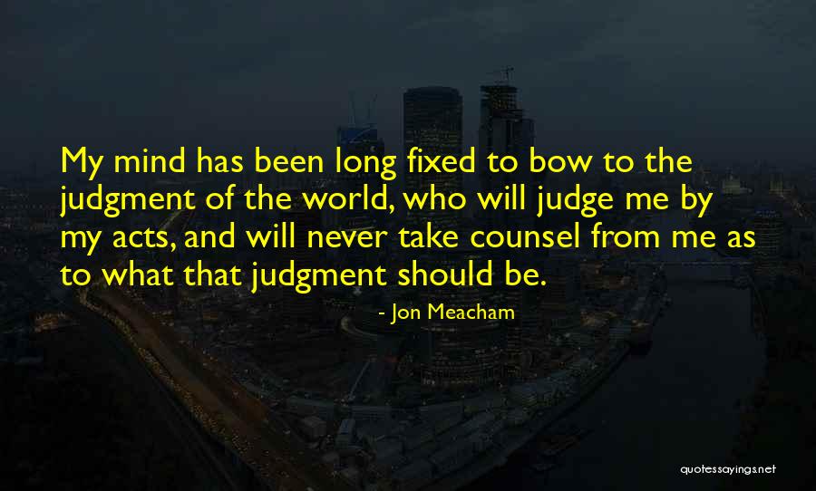 Jon Meacham Quotes 1385487