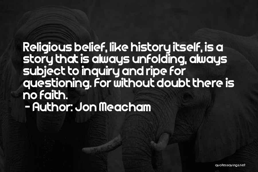 Jon Meacham Quotes 1467714