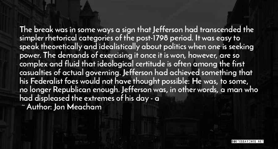 Jon Meacham Quotes 1482020
