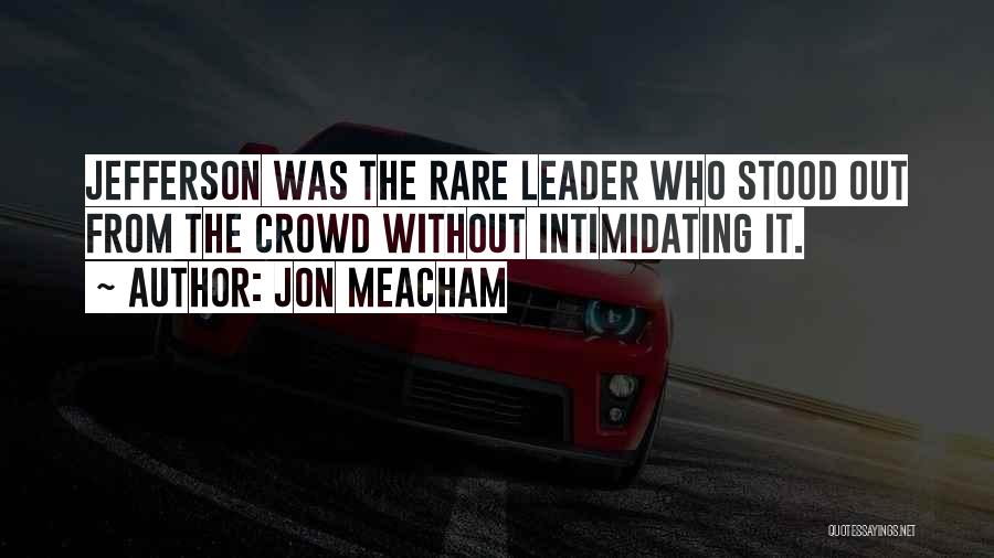 Jon Meacham Quotes 1607648