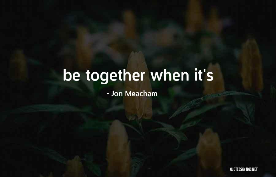 Jon Meacham Quotes 2091910 Jon Meacham Quotes 2091910