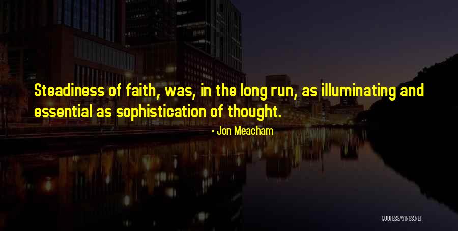Jon Meacham Quotes 2135977 Jon Meacham Quotes 2135977