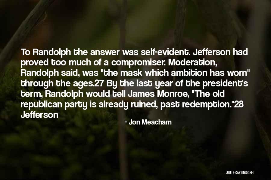 Jon Meacham Quotes 444078 Jon Meacham Quotes 444078