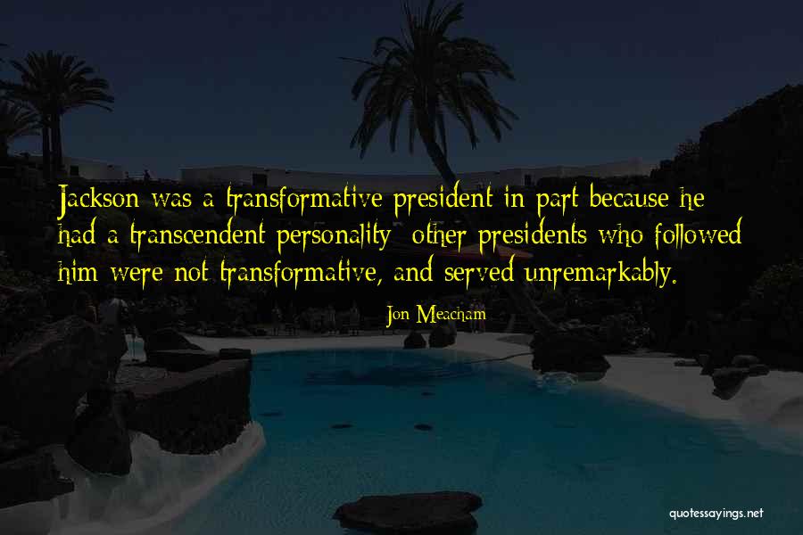 Jon Meacham Quotes 817255