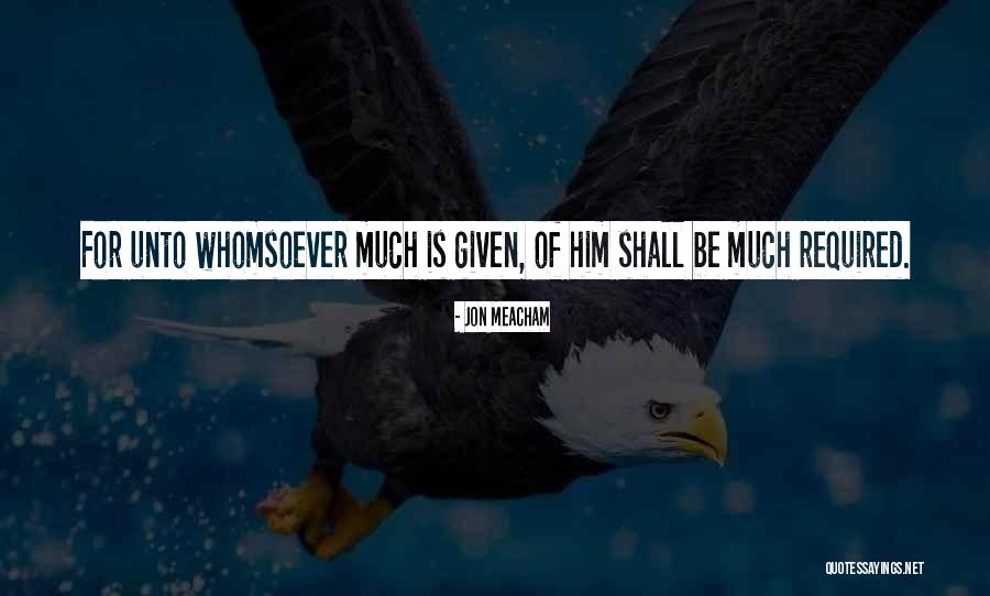 Jon Meacham Quotes 946726 Jon Meacham Quotes 946726