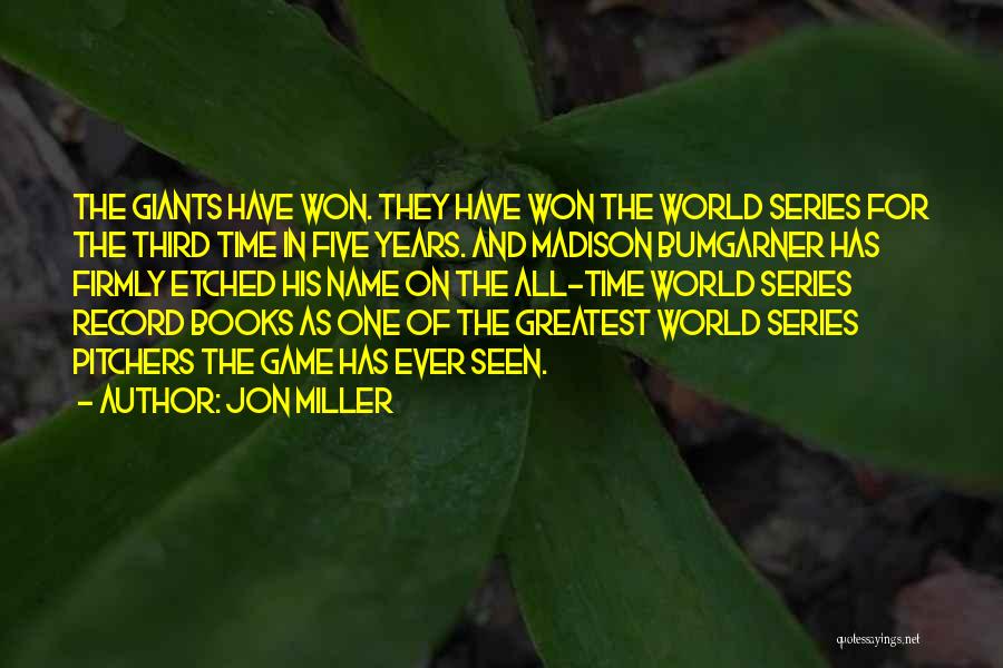 Jon Miller Quotes 1632860