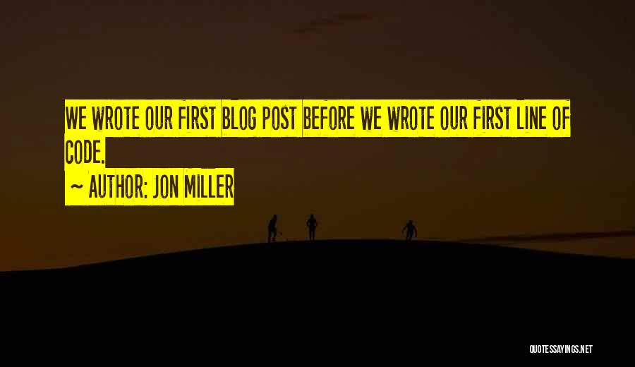 Jon Miller Quotes 843468