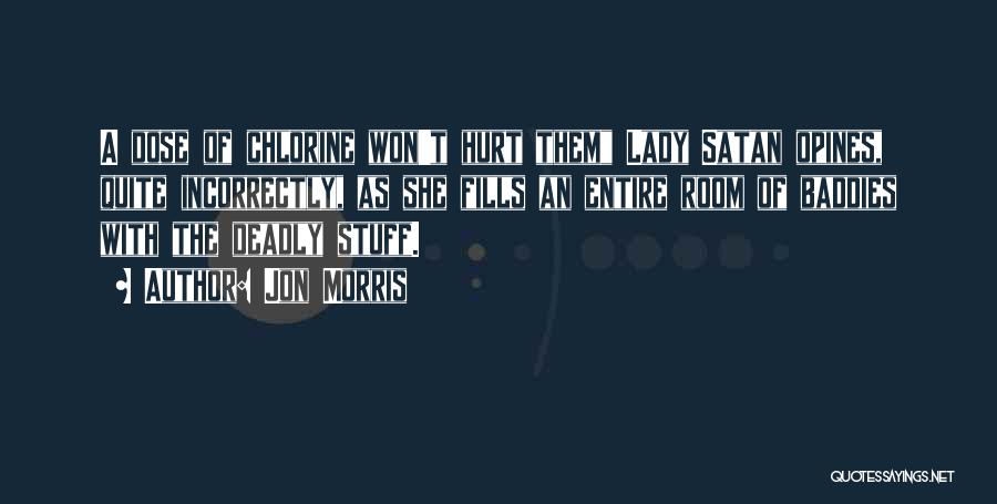 Jon Morris Quotes 555435 Jon Morris Quotes 555435