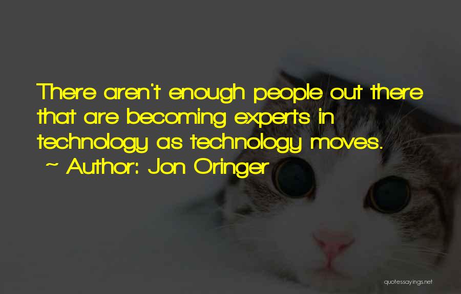 Jon Oringer Quotes 2175817