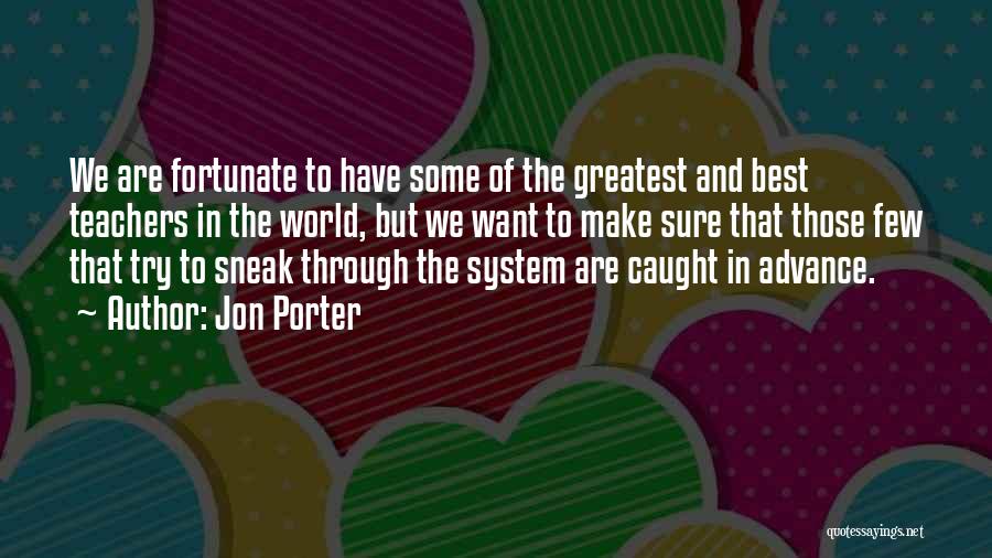 Jon Porter Quotes 1160673