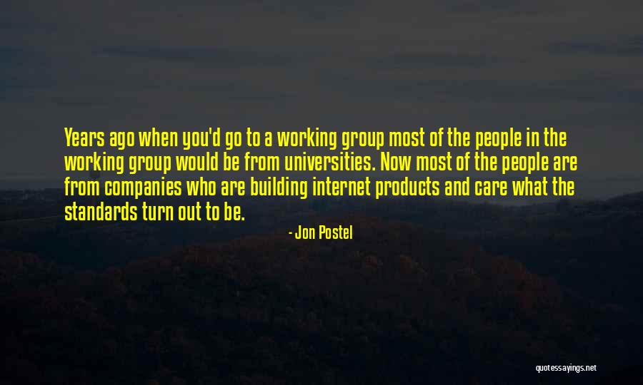 Jon Postel Quotes 1218705 Jon Postel Quotes 1218705