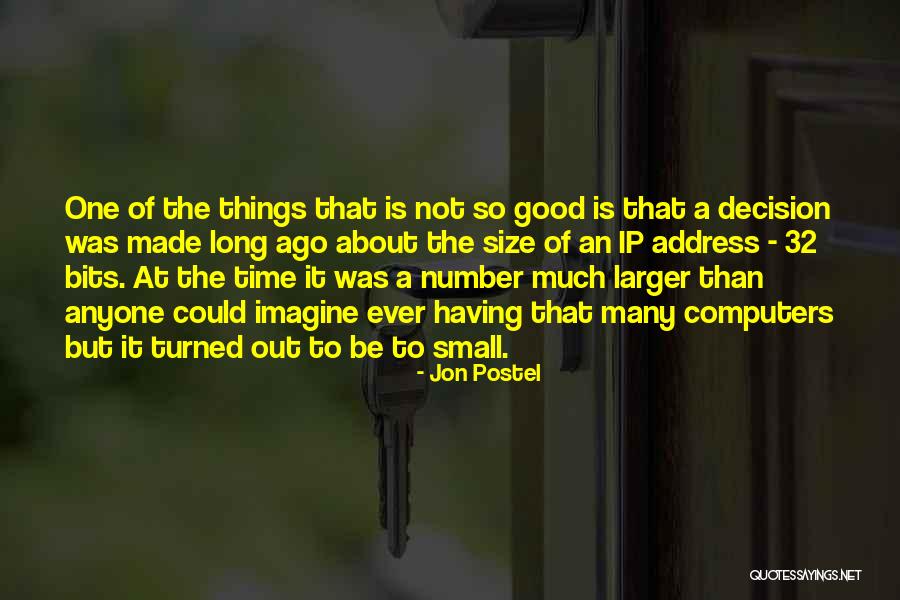 Jon Postel Quotes 1634141 Jon Postel Quotes 1634141