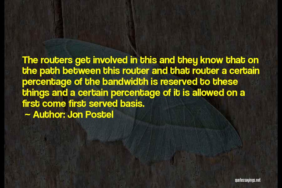 Jon Postel Quotes 335841