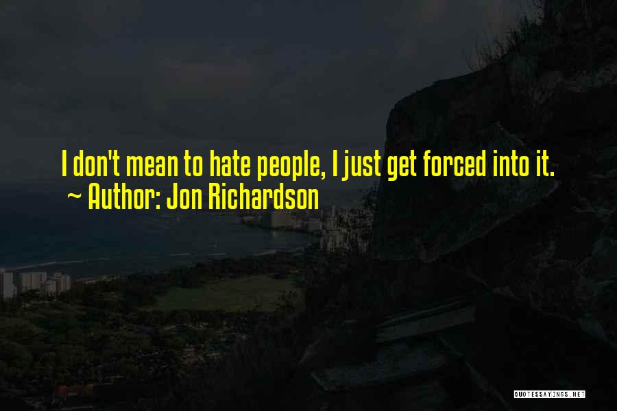 Jon Richardson Quotes 1662775