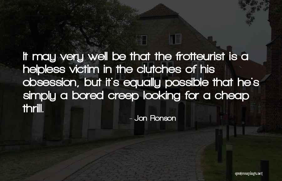 Jon Ronson Quotes 1221323 Jon Ronson Quotes 1221323