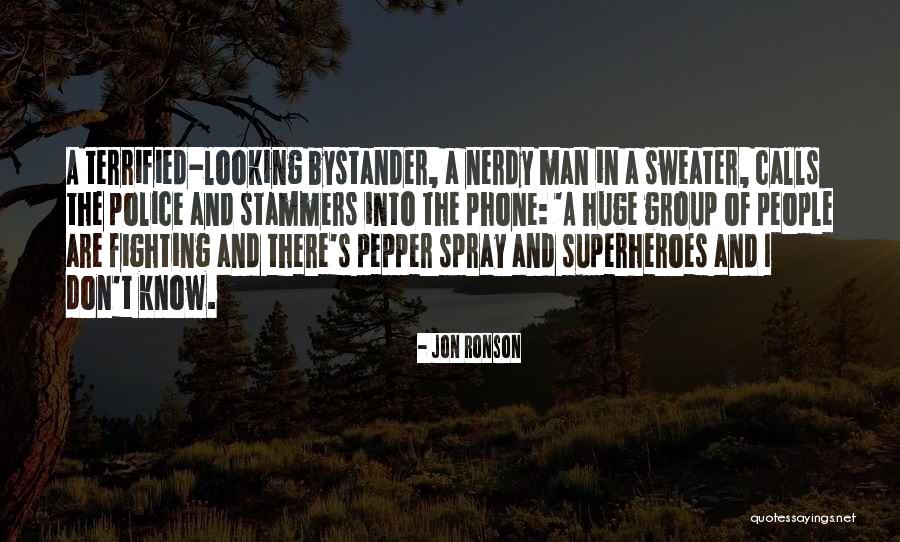Jon Ronson Quotes 1241079 Jon Ronson Quotes 1241079