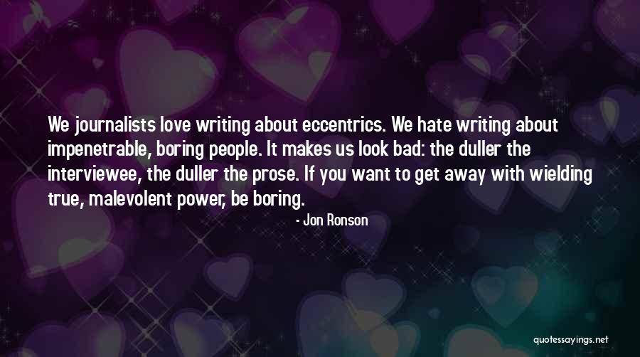 Jon Ronson Quotes 1513229 Jon Ronson Quotes 1513229