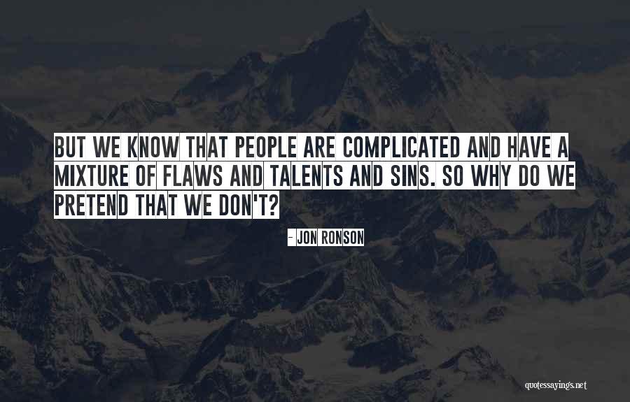 Jon Ronson Quotes 1579329 Jon Ronson Quotes 1579329