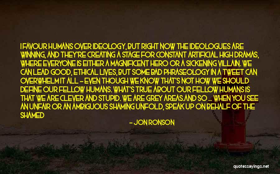 Jon Ronson Quotes 1665618 Jon Ronson Quotes 1665618