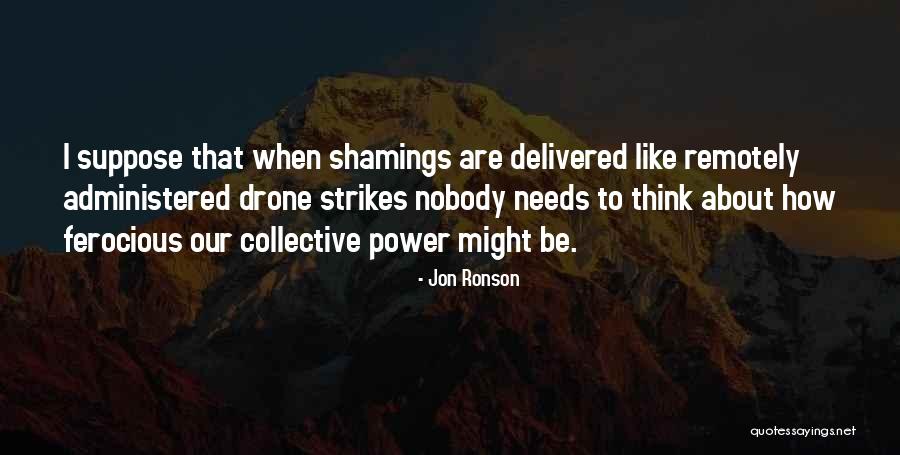 Jon Ronson Quotes 1865871