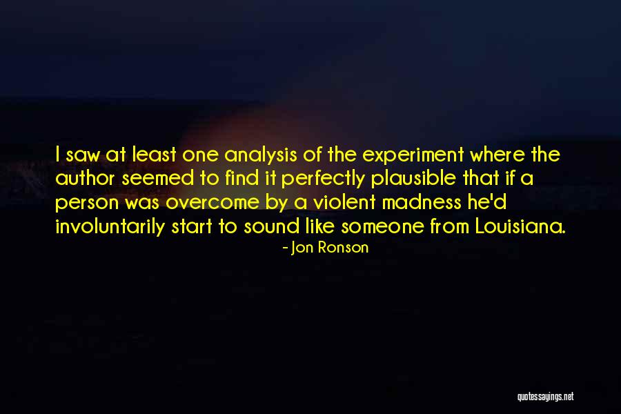Jon Ronson Quotes 2049688 Jon Ronson Quotes 2049688