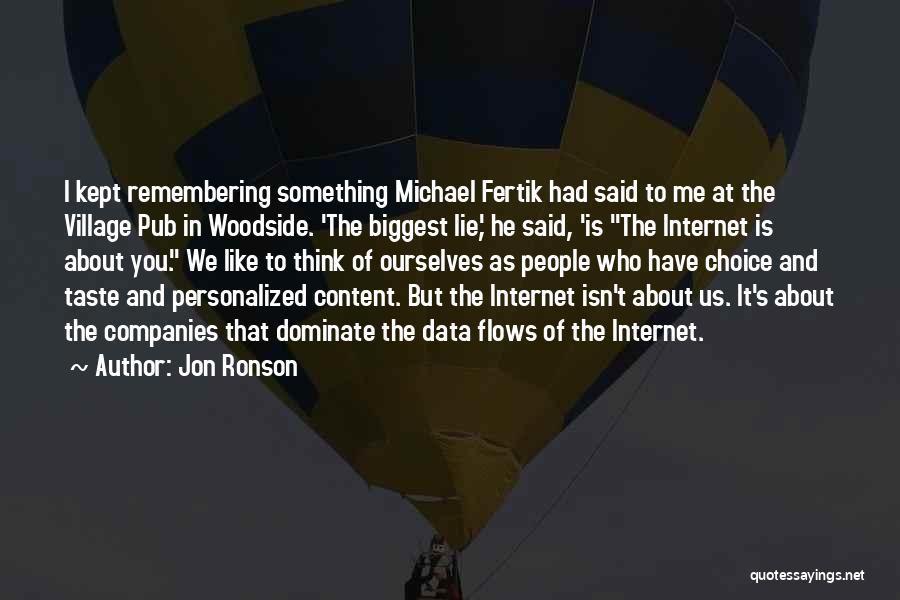 Jon Ronson Quotes 251949