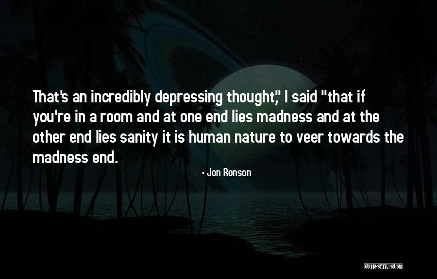Jon Ronson Quotes 76901 Jon Ronson Quotes 76901