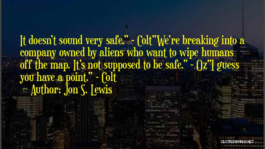 Jon S. Lewis Quotes 1296449