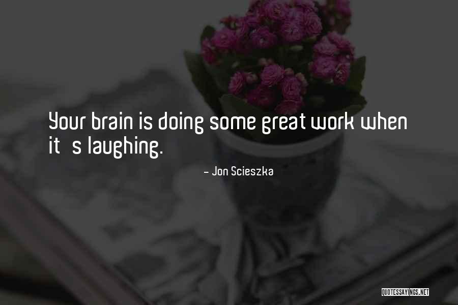 Jon Scieszka Quotes 1618615