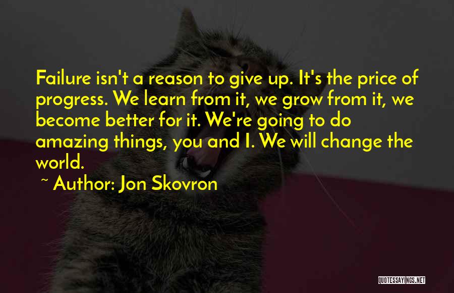 Jon Skovron Quotes 2066901