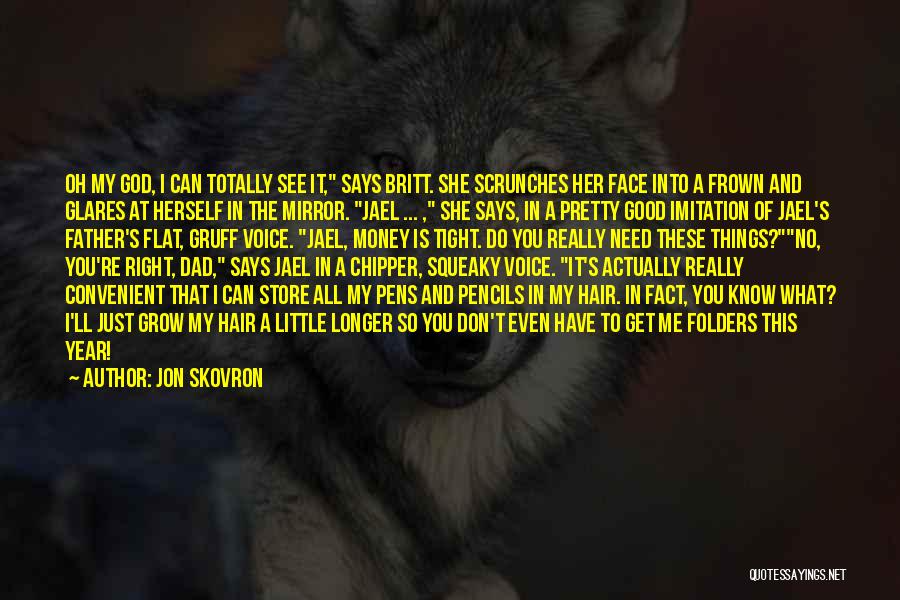 Jon Skovron Quotes 410739