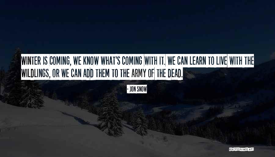 Jon Snow Quotes 1180343 Jon Snow Quotes 1180343