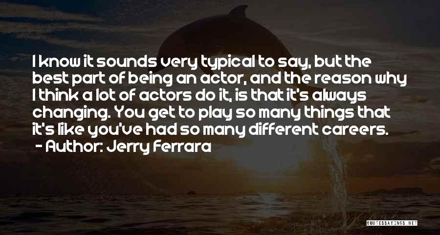 Jon Stallworthy Quotes By Jerry Ferrara