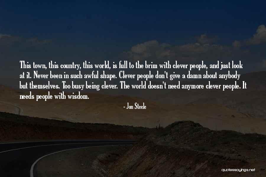 Jon Steele Quotes 129888 Jon Steele Quotes 129888