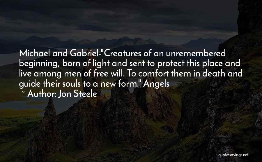 Jon Steele Quotes 491966