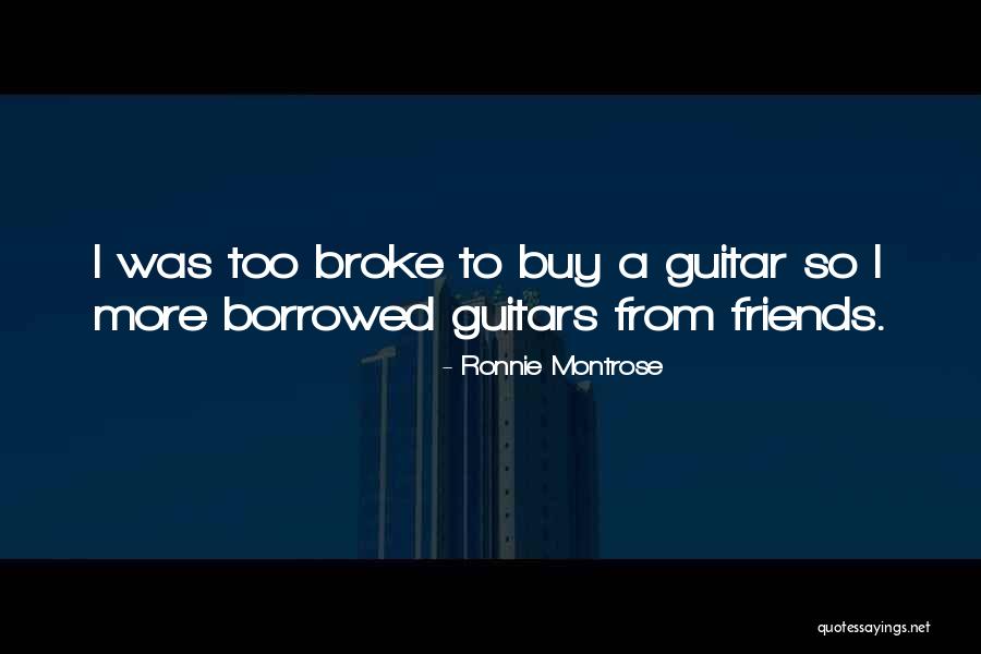 Jon Steinberg Quotes By Ronnie Montrose Jon Steinberg Quotes By Ronnie Montrose