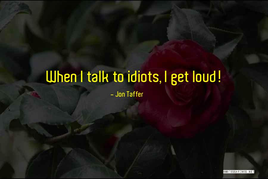 Jon Taffer Quotes 1713455 Jon Taffer Quotes 1713455