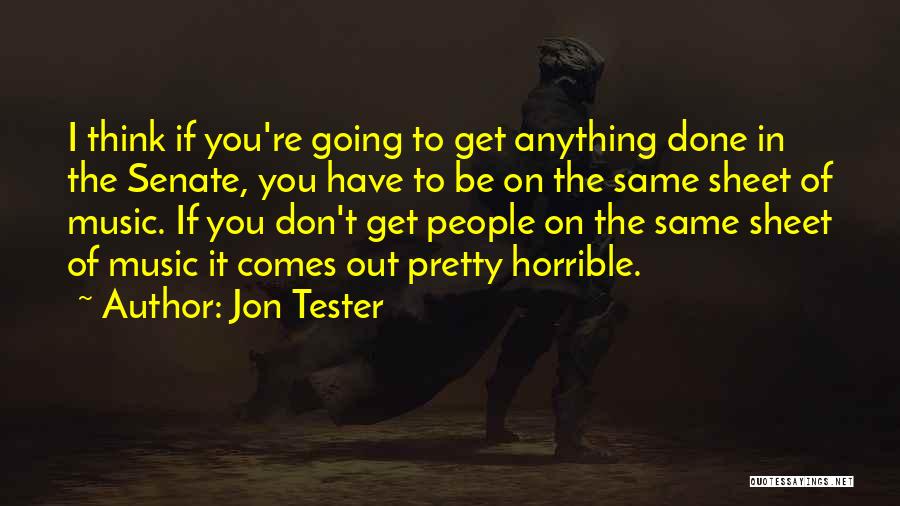 Jon Tester Quotes 1137227