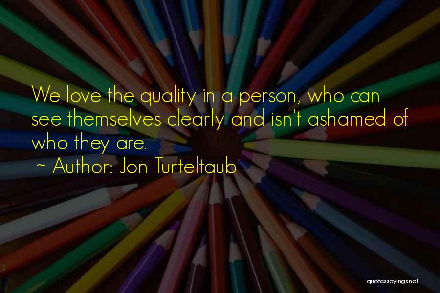 Jon Turteltaub Quotes 723819