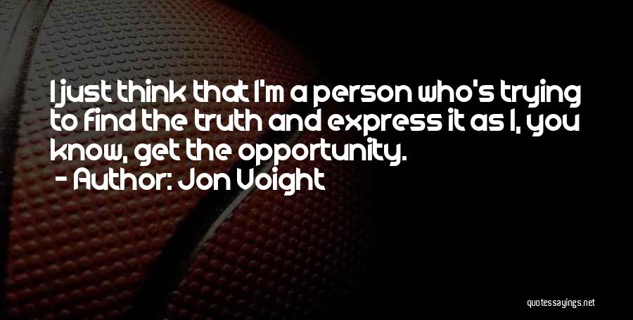 Jon Voight Quotes 1041857