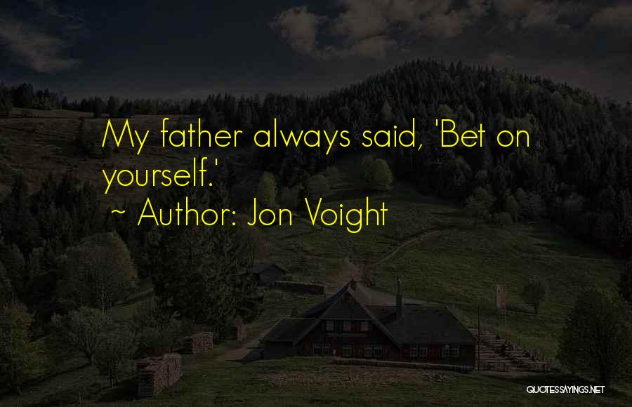Jon Voight Quotes 1729530