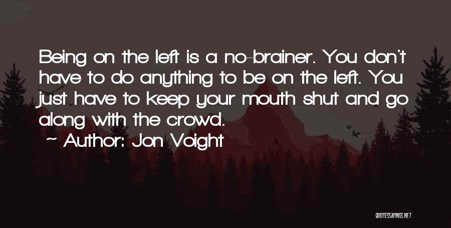 Jon Voight Quotes 1737563