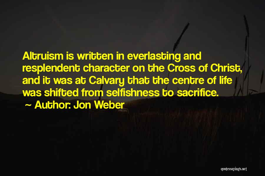 Jon Weber Quotes 349698