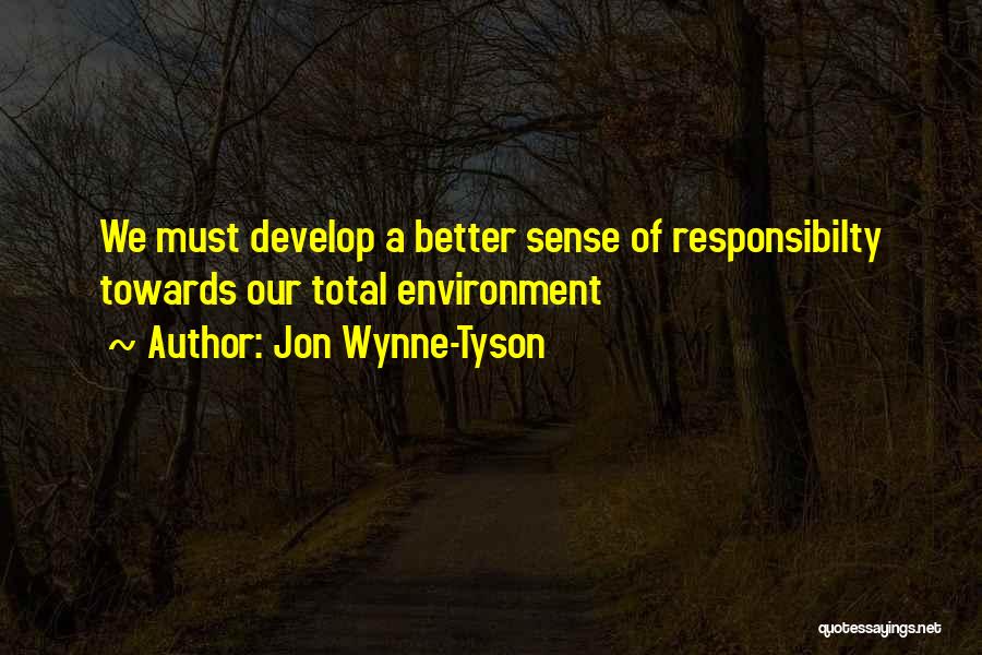 Jon Wynne-Tyson Quotes 1275956