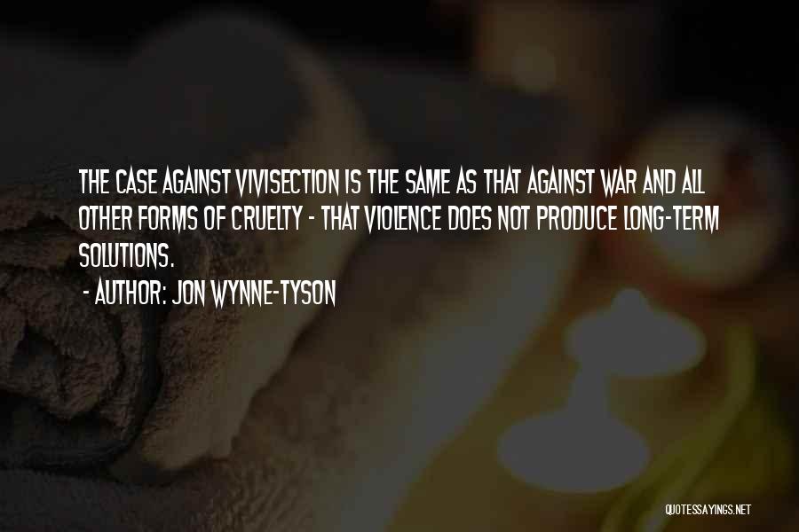 Jon Wynne-Tyson Quotes 1709043