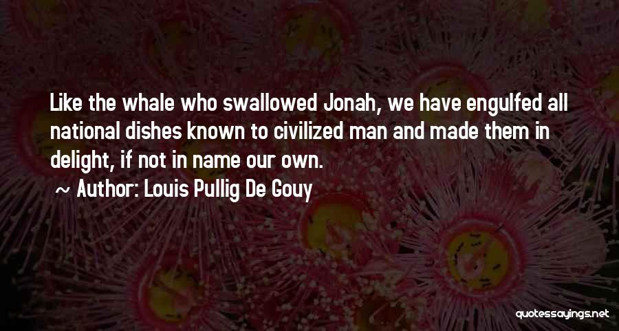 Jonah And The Whale Quotes By Louis Pullig De Gouy