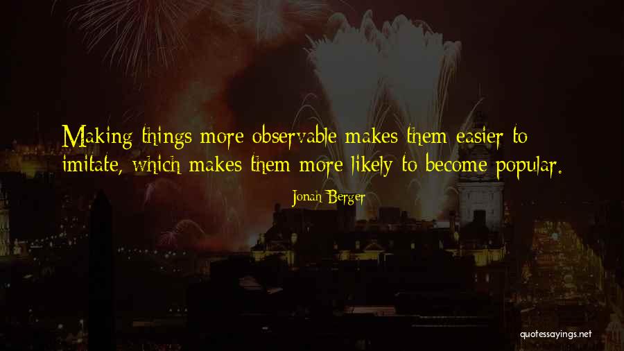 Jonah Berger Quotes 1561661 Jonah Berger Quotes 1561661